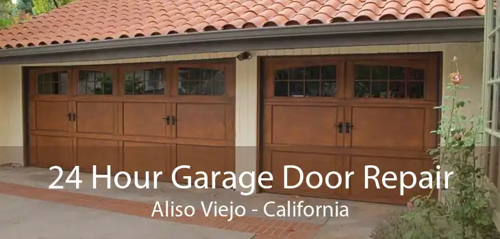 24 Hour Garage Door Repair Aliso Viejo - California