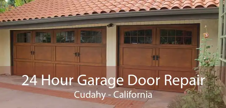 24 Hour Garage Door Repair Cudahy - California