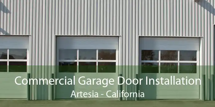 Commercial Garage Door Installation Artesia - California