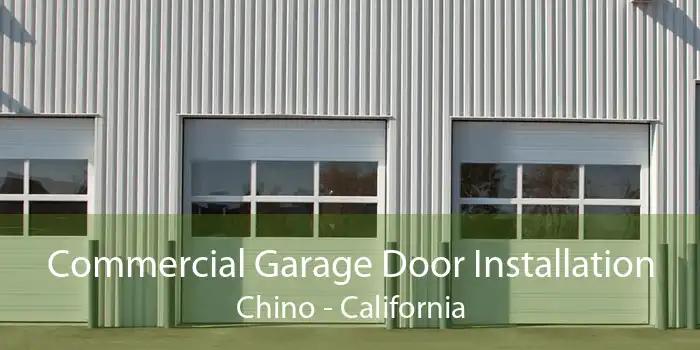 Commercial Garage Door Installation Chino - California