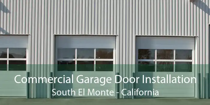 Commercial Garage Door Installation South El Monte - California