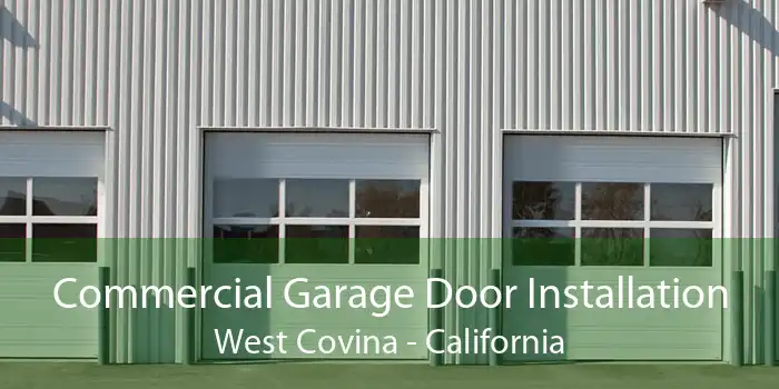 Commercial Garage Door Installation West Covina - California