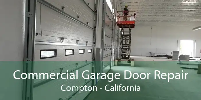 Commercial Garage Door Repair Compton - California