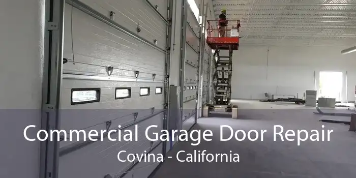 Commercial Garage Door Repair Covina - California