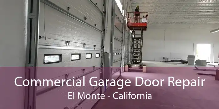 Commercial Garage Door Repair El Monte - California