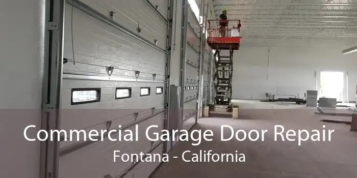 Commercial Garage Door Repair Fontana - California