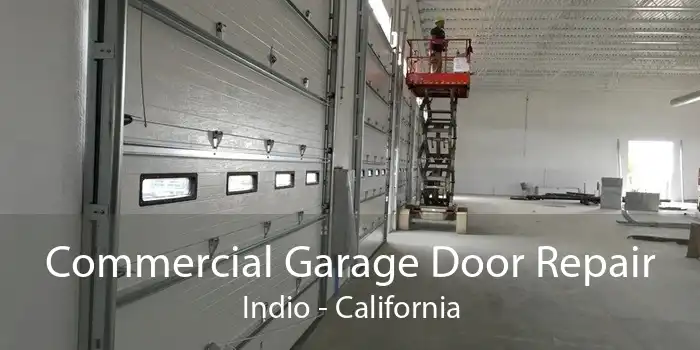 Commercial Garage Door Repair Indio - California