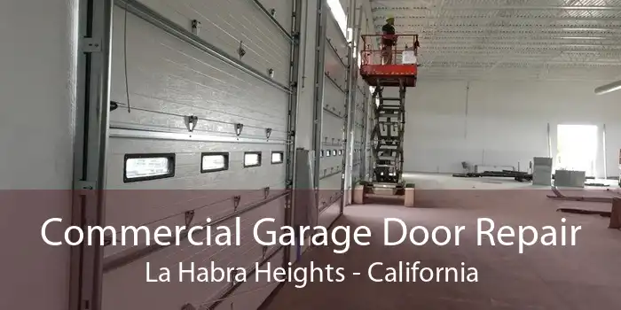 Commercial Garage Door Repair La Habra Heights - California