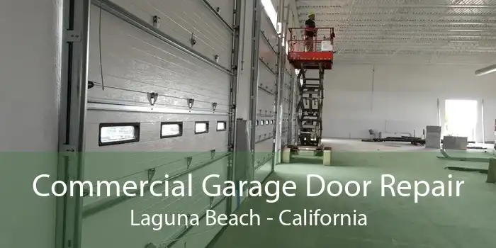 Commercial Garage Door Repair Laguna Beach - California