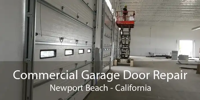 Commercial Garage Door Repair Newport Beach - California