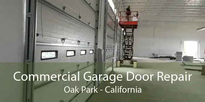 Commercial Garage Door Repair Oak Park - California