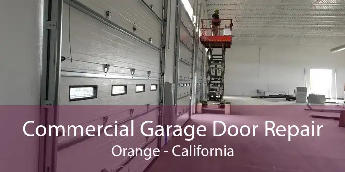 Commercial Garage Door Repair Orange - California