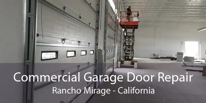 Commercial Garage Door Repair Rancho Mirage - California