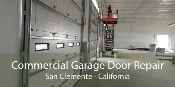 Commercial Garage Door Repair San Clemente - California