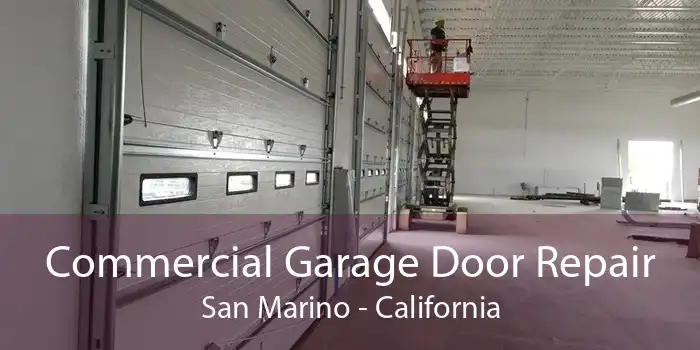 Commercial Garage Door Repair San Marino - California