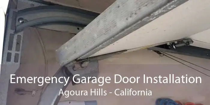 Emergency Garage Door Installation Agoura Hills - California