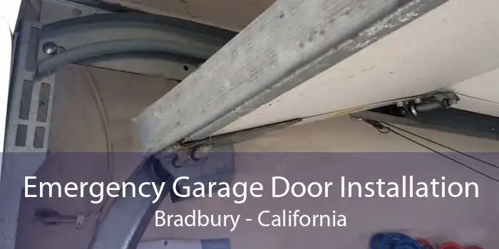 Emergency Garage Door Installation Bradbury - California