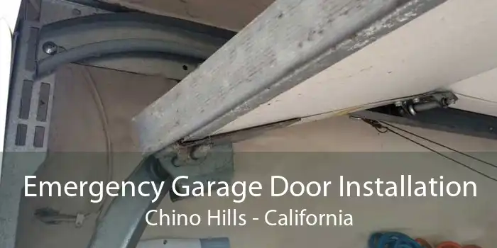 Emergency Garage Door Installation Chino Hills - California