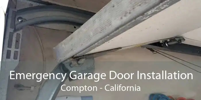 Emergency Garage Door Installation Compton - California