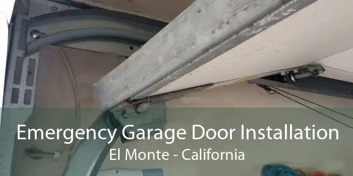 Emergency Garage Door Installation El Monte - California