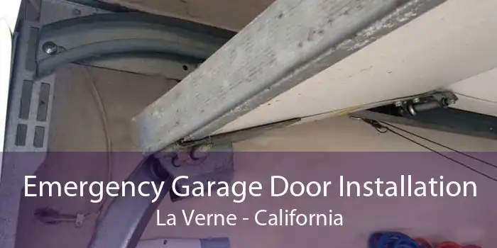 Emergency Garage Door Installation La Verne - California