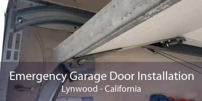 Emergency Garage Door Installation Lynwood - California