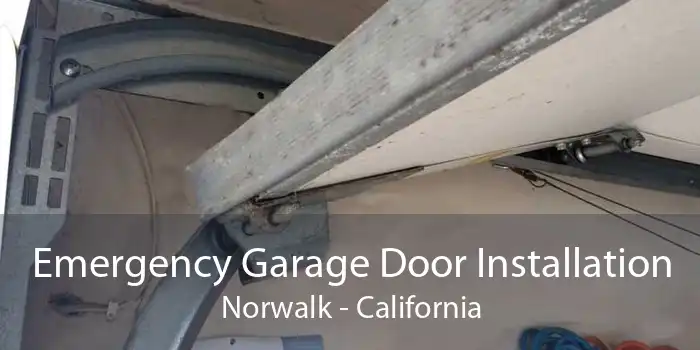 Emergency Garage Door Installation Norwalk - California