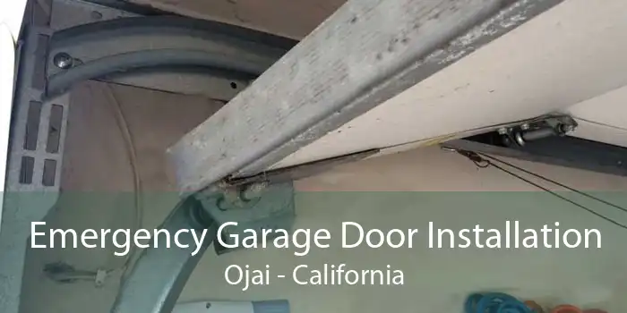 Emergency Garage Door Installation Ojai - California