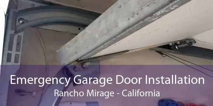 Emergency Garage Door Installation Rancho Mirage - California