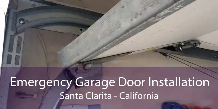 Emergency Garage Door Installation Santa Clarita - California