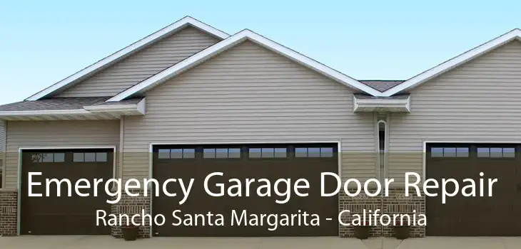 Emergency Garage Door Repair Rancho Santa Margarita - California