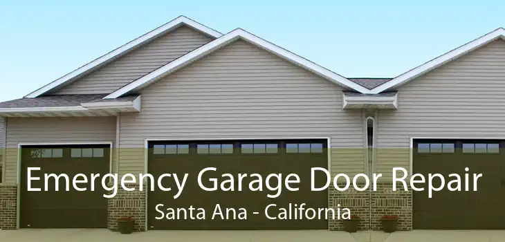 Emergency Garage Door Repair Santa Ana - California