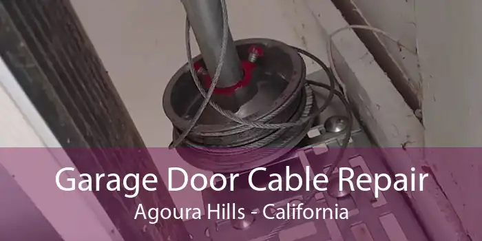 Garage Door Cable Repair Agoura Hills - California