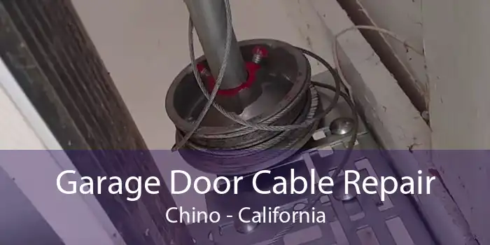 Garage Door Cable Repair Chino - California