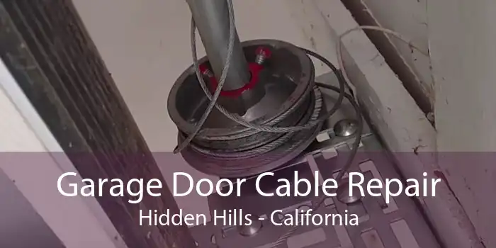 Garage Door Cable Repair Hidden Hills - California