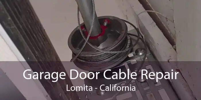 Garage Door Cable Repair Lomita - California