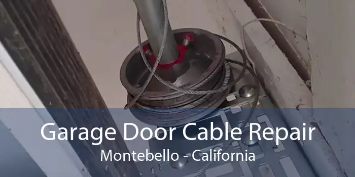 Garage Door Cable Repair Montebello - California