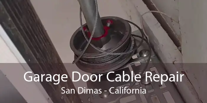 Garage Door Cable Repair San Dimas - California