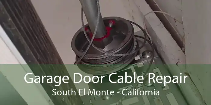 Garage Door Cable Repair South El Monte - California