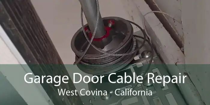 Garage Door Cable Repair West Covina - California