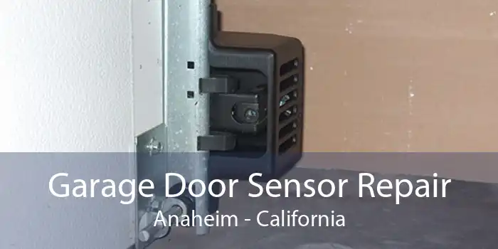 Garage Door Sensor Repair Anaheim - California