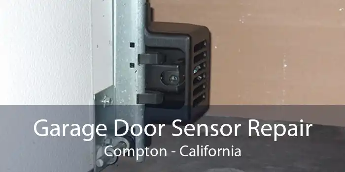 Garage Door Sensor Repair Compton - California