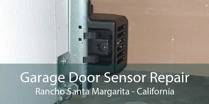 Garage Door Sensor Repair Rancho Santa Margarita - California