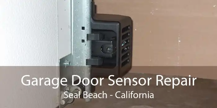 Garage Door Sensor Repair Seal Beach - California