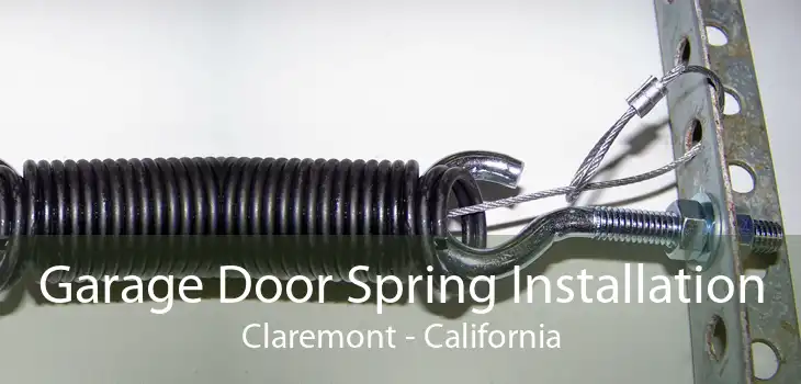 Garage Door Spring Installation Claremont - California