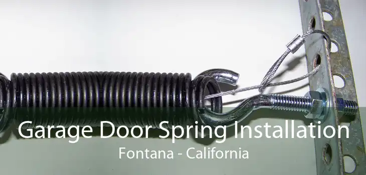 Garage Door Spring Installation Fontana - California