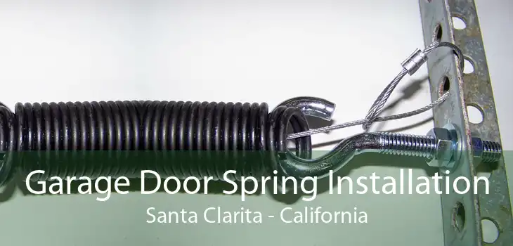 Garage Door Spring Installation Santa Clarita - California