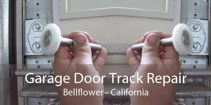 Garage Door Track Repair Bellflower - California