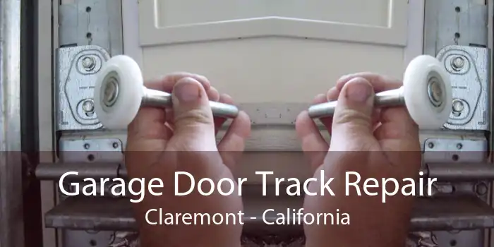 Garage Door Track Repair Claremont - California