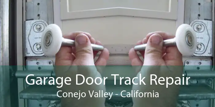 Garage Door Track Repair Conejo Valley - California